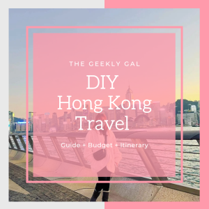 DIY Hong Kong Travel The Geekly Gal