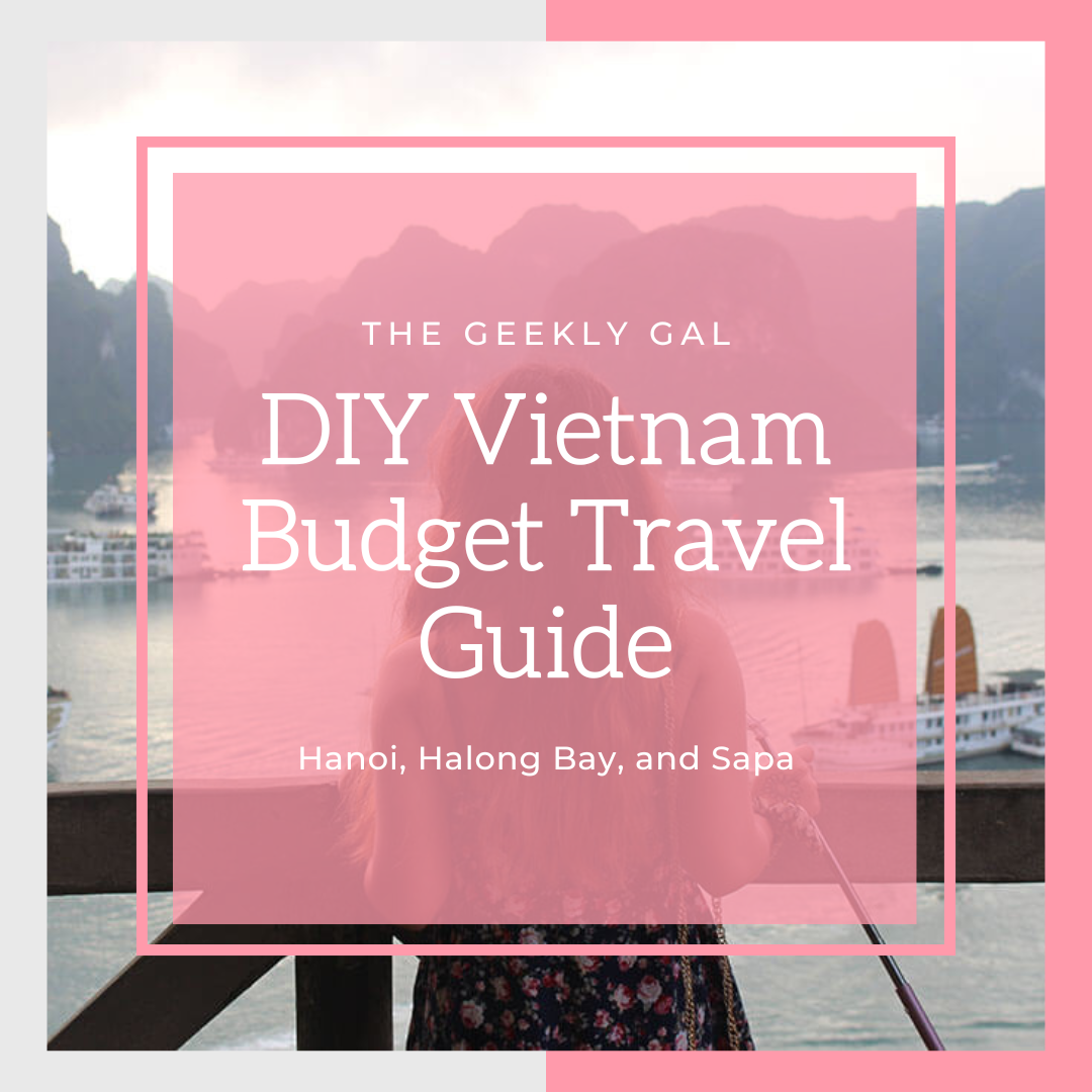 DIY Vietnam Budget Travel Guide